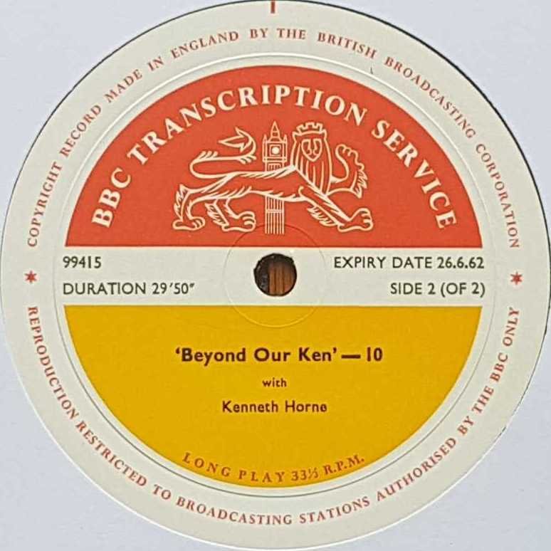 99413 Beyond our Ken 9 / 10 Kenneth Horne from the BBC records and Tapes library Label